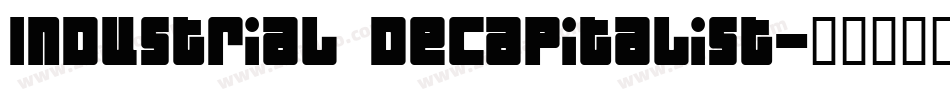 Industrial Decapitalist字体转换